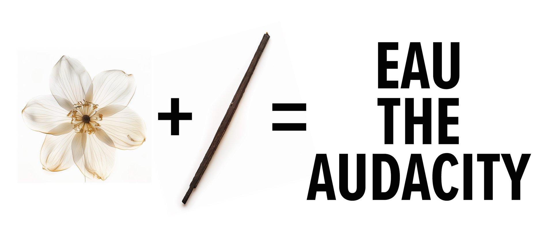 Vanilla and incense = eau the audacity