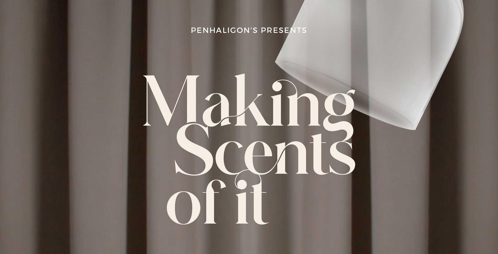 Making Scents of it | Penhaligon's