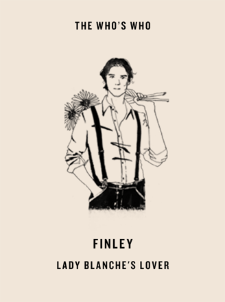 Finley - Lady Blanche's lover