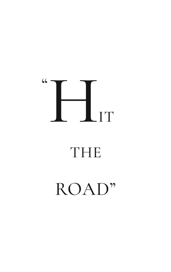 Hit the Road Quote